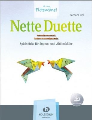 Nette Duette (+Online Audio) f�r 2 Blockfl�ten (SA) Spielpartitur
