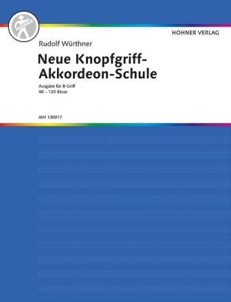 Neue Knopfgriff-Akkordeonschule f�r B-Griff-Akkordeon (48-120 B�sse)