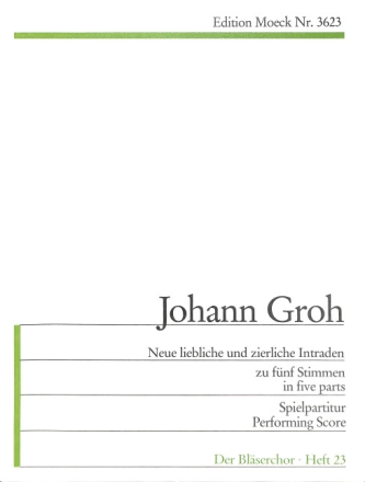 Neue liebliche und zierliche Intraden zu 5 Stimmen SSATB Partitur