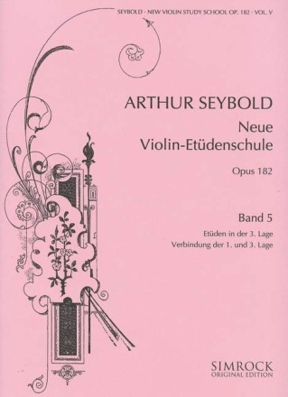 Neue Violin-Et�den-Schule op.182 Bd. 5 - Et�den in der 3. Lage f�r Violine