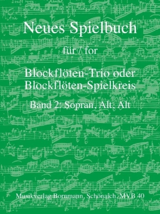 Neues Spielbuch Band 2 f�r 3 Blockfl�ten (SAA) Spielpartitur