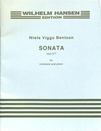Niels Viggo Bentzon, Sonata For Trombone and Piano Op. 277 Posaune und Klavier buch