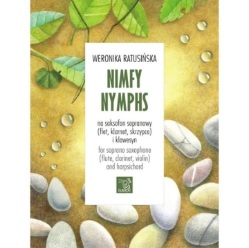 Nimfy Nymphs for soprano saxophone (flute, clarinet, violin) and harpsichord score and parts