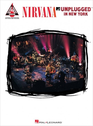 Nirvana: Unplugged in New York for voice/guitar/tab songbook