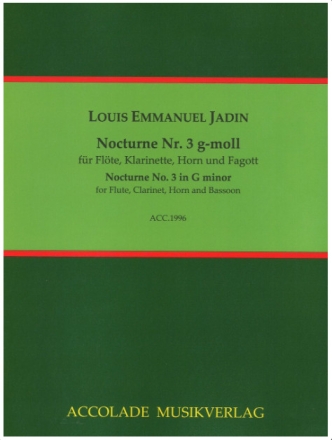 Nocturne g-Moll Nr.3 f�r Fl�te, Klarinette, Horn und Fagott  Partitur und Stimmen