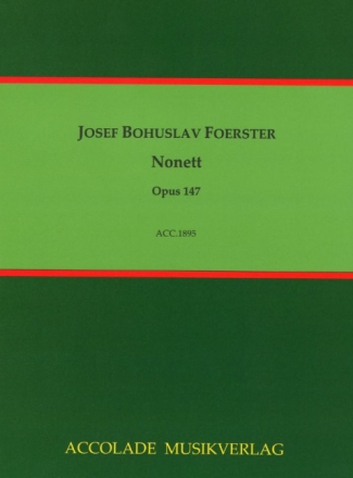 Nonett D-Dur op.147 f�r Fl�te, Oboe, Klarinette, Horn und Fagott, Streichtrio, Kontrabass Partitur und Stimmen