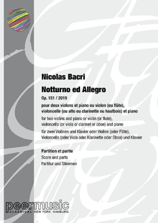 Notturno ed Allegro op.151 f�r 2 Violinen und Klavier oder Violine (Fl�te), Violoncello (Viola, Klarinette oder Oboe) und Klav Partitur und Stimmen