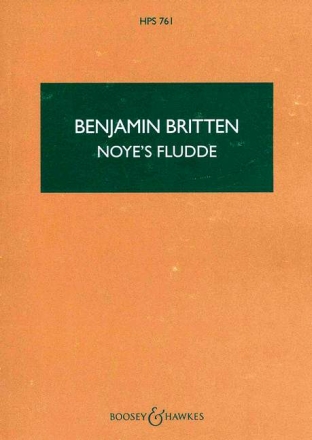 Noye's Fludde op. 59 HPS 761 f�r Soli (ABarB), Sprecher, Kinderchor und Instrumente Studienpartitur