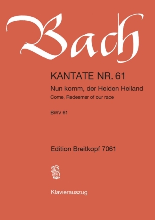 Nun komm der Heiden Heiland Kantate Nr.61 BWV61 Klavierauszug (dt/en)