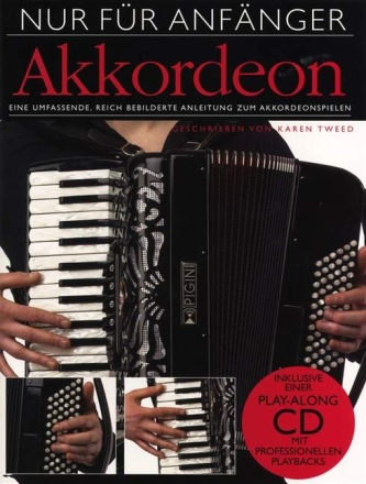 Nur f�r Anf�nger: Akkordeon (+CD) f�r Akkordeon