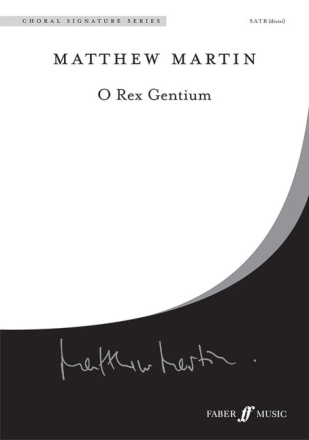 O Rex Gentium for mixed choir (divisi) a cappella choral score