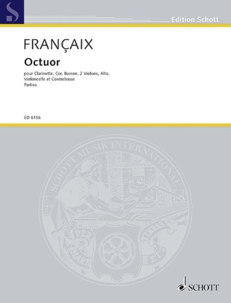 Octuor f�r Klarinette, Horn, Fagott, 2 Violinen, Viola, Violoncello und Kontr Stimmensatz