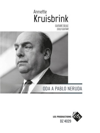 Oda a Pablo Neruda pour guitare seule