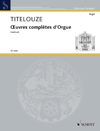 Oeuvres compl�tes d'Orgue f�r Orgel