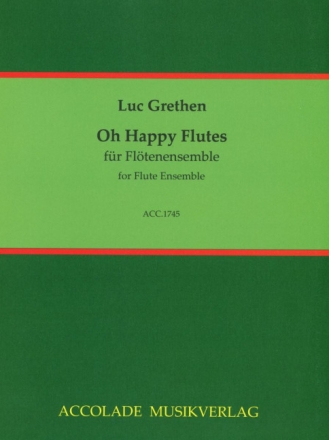 Oh happy Flutes f�r Fl�tenensemble und Cembalo (Klavier) Partitur
