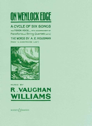 On Wenlock Edge for voice, piano and strings ad lib vocal score
