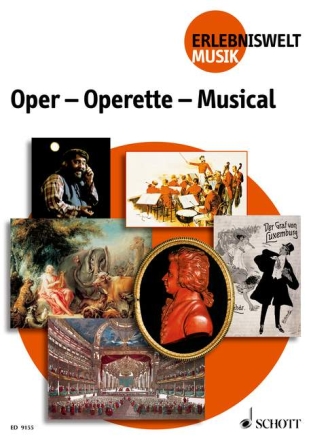 Oper - Operette - Musical  Sch�lerheft