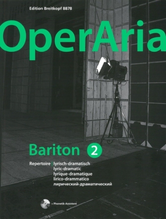 OperAria Bariton Band 2 - Repertoire lyrisch-dramatisch (+ mp3-CD +pdf f�r Bariton und Klavier