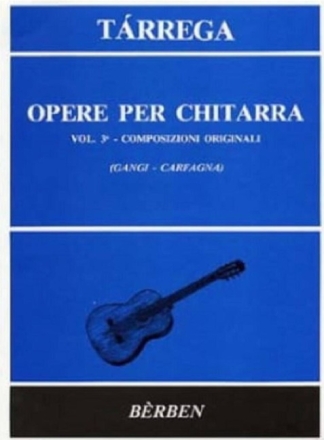 Opere per chitarra vol.3 composizioni originali