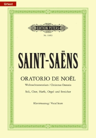 Oratorio de Noel op.12 f�r Soli, gem Chor und Orchester Klavierauszug (frz)