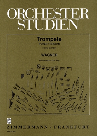 Orchesterstudien Trompete B�hnenwerke ohne Ring