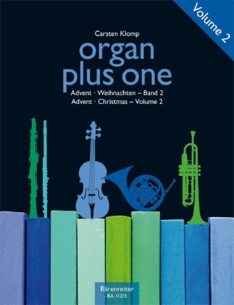 Organ plus one - Advent / Weihnachten Band 2 f�r Orgel und Melodieinstrument (C/B/Es/F) Stimmen