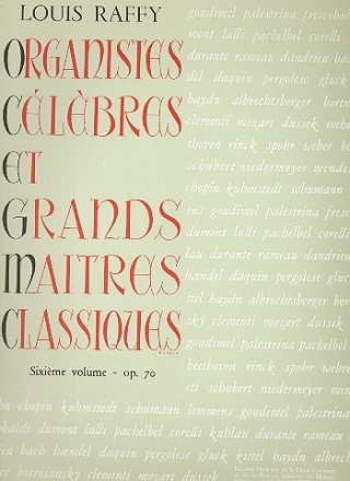 Organistes c�l�bres et grands maitres classiques op.70 vol.6