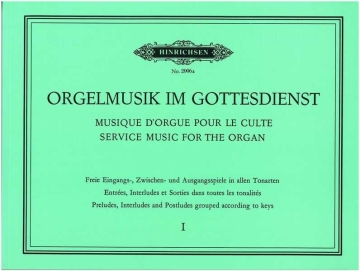 Orgelmusik im Gottesdienst Band 1 f�r Orgel
