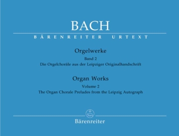 Orgelwerke Band 2 Orgelchor�le aus der Leipziger Originalhandschrift