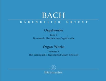Orgelwerke Band 3 Die einzeln �berlieferten Chor�le