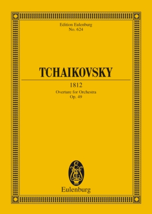 Ouvert�re 1812 op.49 f�r Orchester Studienpartitur