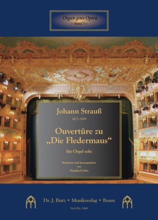 Ouvert�re zu 'Die Fledermaus' f�r Orgel