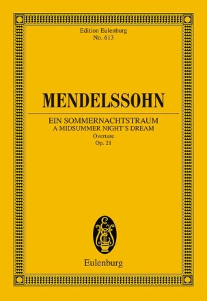 Ouvert�re zu Ein Sommernachtstraum op.21 f�r Orchester Studienpartitur