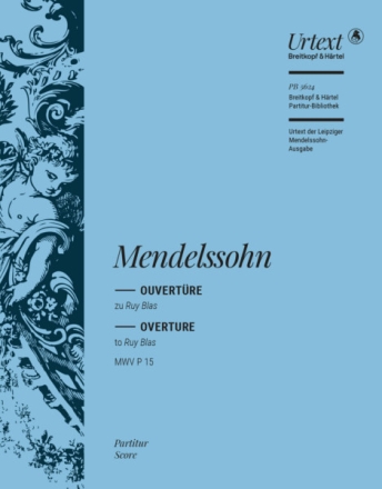 Ouvert�re zu Ruy Blas c-Moll (op.95) MWV P 15 f�r Orchester Partitur