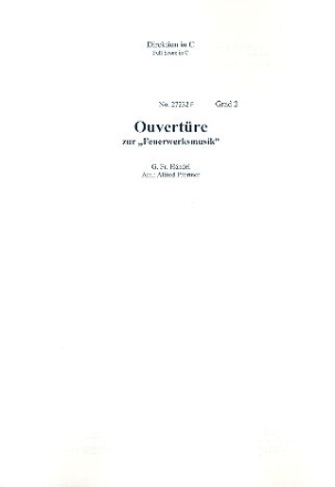 Ouvert�re zur Feuerwerksmusik f�r Orchester (Schulorchester) Partitur