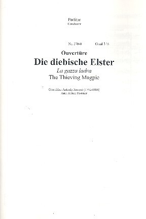 Ouvert�re zur Oper Die diebische Elster f�r Orchester (Schulorchester) Partitur