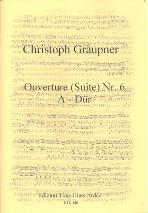 Ouverture A-Dur Nr.6 f�r Streichorchester Partitur und Stimmen (2-2-2-2)
