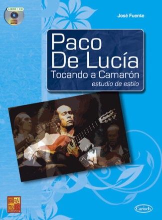 Paco de Luc�a Tocando a Camar�n (+CD) PARA GUITARRA