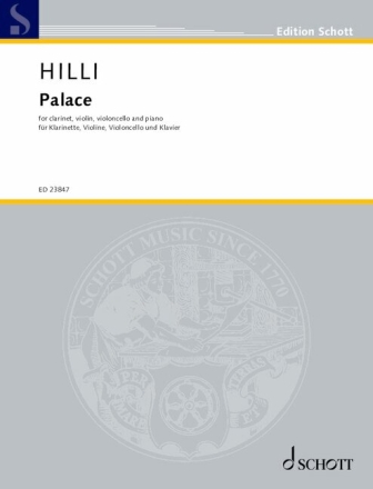 Palace (2023) f�r Klarinette, Violine, Violoncello und Klavier Partitur und Stimmen