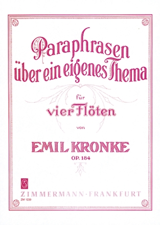 Paraphrasen �ber ein eigenes Thema op.184 f�r 4 Fl�ten