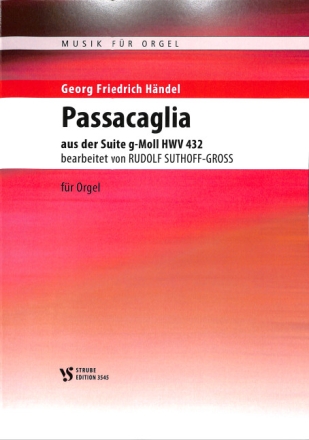 Passacaglia aus der Suite g-Moll HWV432 f�r Orgel