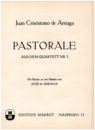 Pastorale aus dem Quartett  Nr.3 f�r Klavier zu 4 H�nden