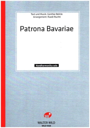Patrona bavariae f�r diatonische Handharmonika mit Text