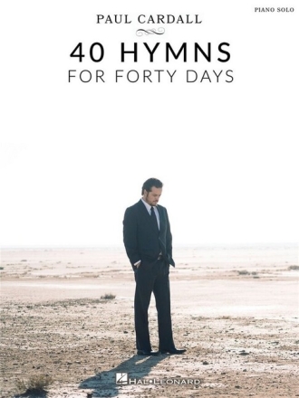 Paul Cardall - 40 Hymns for Forty Days for piano solo