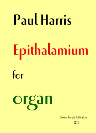 Paul Harris, Epithalamium for organ solo