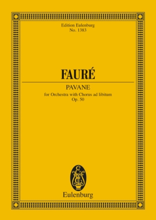 Pavane op.50 f�r Orchester (Chor ad lib) Studienpartitur