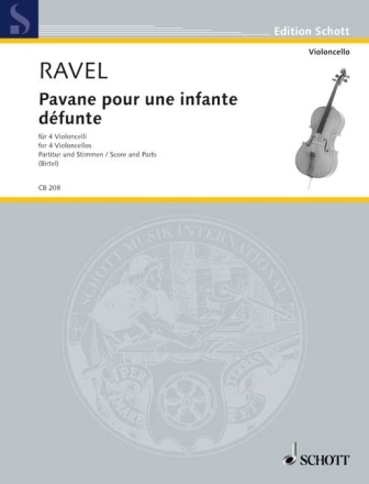 Pavane pour une infante d�funte f�r 4 Violoncelli Partitur und Stimmen