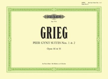 Peer-Gynt-Suiten Nr.1 op.46 und Nr.2 op.55 f�r Klavier zu 4 H�nden 
