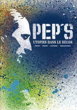 Pep'S Utopies dans le d�cor Chant, guitare tablatures ou piano Partition