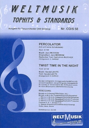Percolator  und  Twist Time in the Night: f�r Gesang und Tanzorchester Direktion und Stimmen